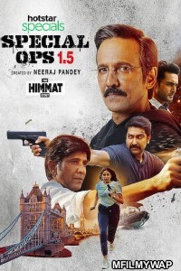 Special Ops 1 5 The Himmat Story (2021) Hindi Season 1 Complete Show