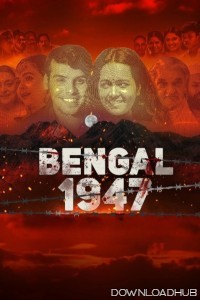 Bengal 1947 (2024) Hindi Movie