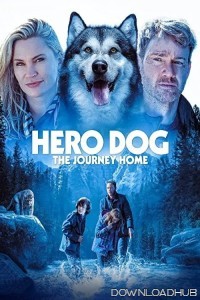 Hero Dog The Journey Home (2021) ORG Hindi Dubbed Movie