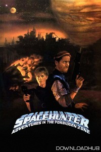Spacehunter Adventures in The Forbidden Zone (1983) ORG Hindi Dubbed Movie
