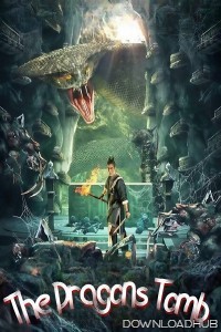 The Dragons Tomb (2024) ORG Hindi Dubbed Movie