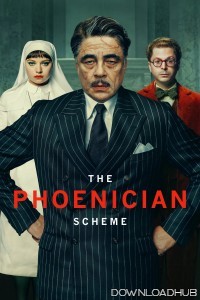 The Phoenician Scheme (2025) ORG Hindi Dubbed Movie