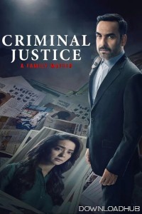 Criminal Justice A Family Matter (2025) Season 1 EP07 Hindi Web Series