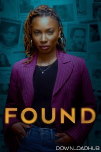 Found (2023) Season 1 Hindi Dubbed Web Series