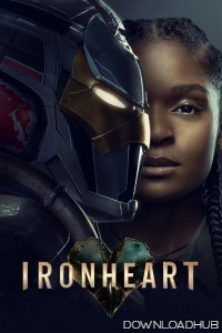 Ironheart (2025) Season 1 EP04 To EP06 Hindi Dubbed Web Series