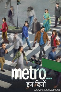 Metro In Dino (2025) Hindi Movie