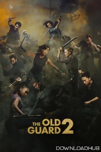 The Old Guard 2 (2025) ORG Hindi Dubbed Movie